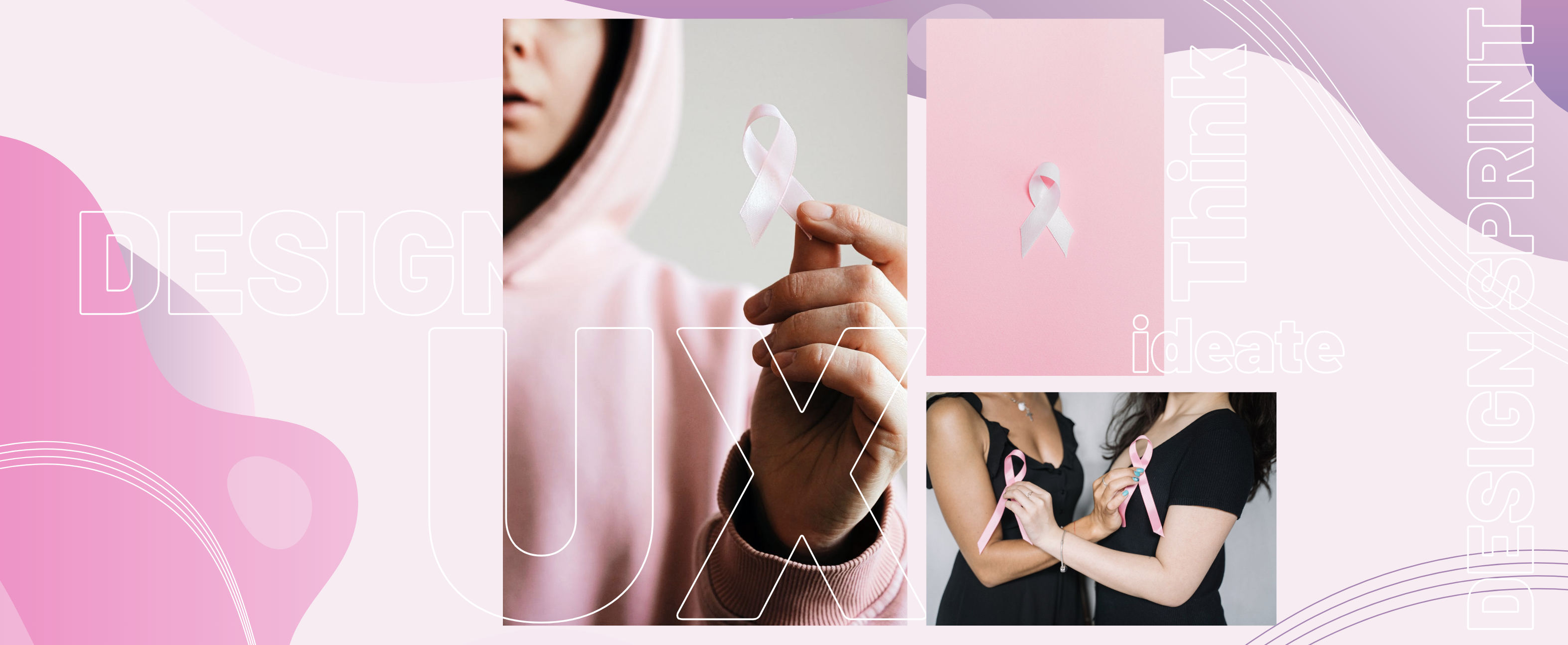 Combattons le cancer du sein avec nos idées  grâce à l’UX Design